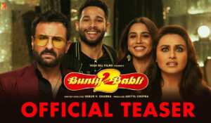 Bekijk de eerste teaser van de Bollywood film Bunty Aur Babli 2