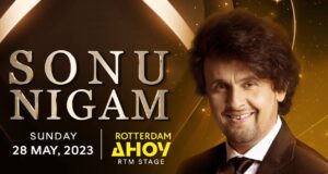 Sonu Nigam 28 mei live in Ahoy Rotterdam